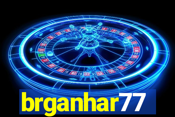 brganhar77