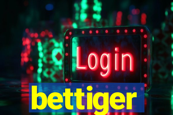 bettiger