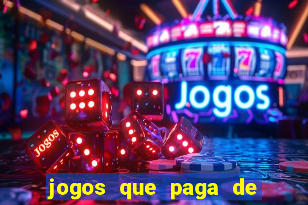 jogos que paga de verdade via pix