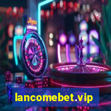 lancomebet.vip