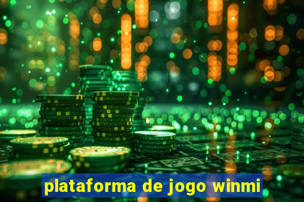 plataforma de jogo winmi