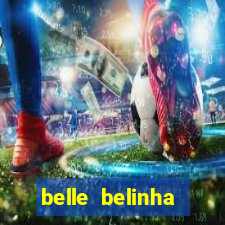 belle belinha vazados gratis