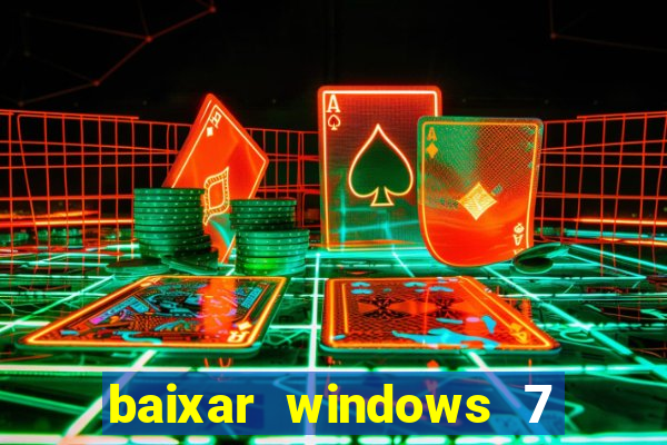 baixar windows 7 ultimate 64 bits com todos os drivers