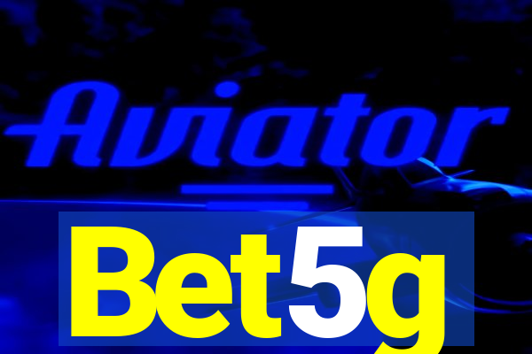 Bet5g