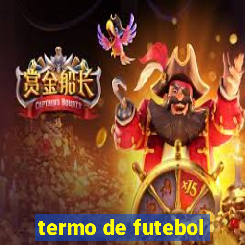 termo de futebol