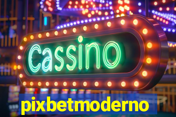 pixbetmoderno