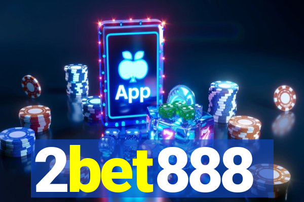 2bet888