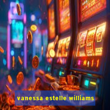 vanessa estelle williams