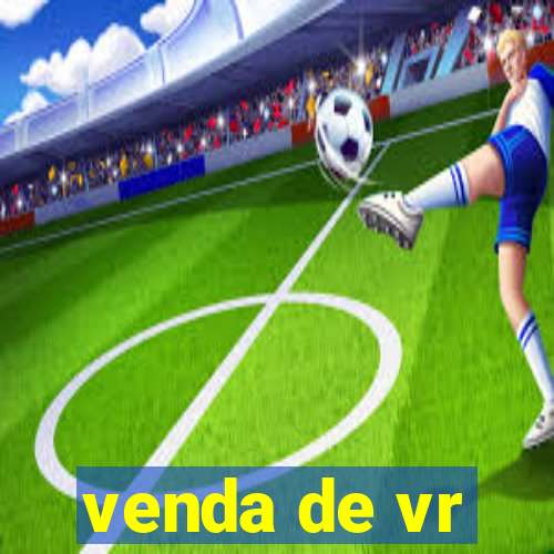 venda de vr