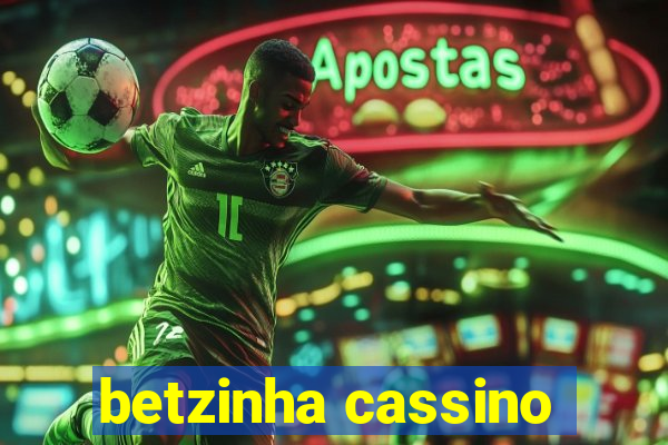 betzinha cassino