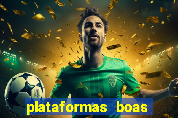 plataformas boas para jogar fortune tiger