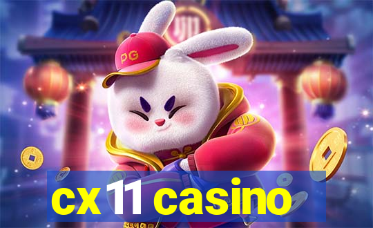 cx11 casino