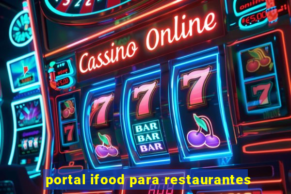 portal ifood para restaurantes