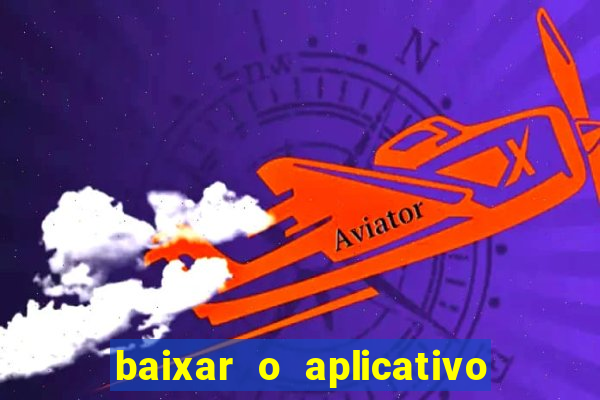 baixar o aplicativo truco vamos