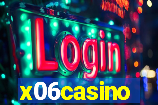 x06casino