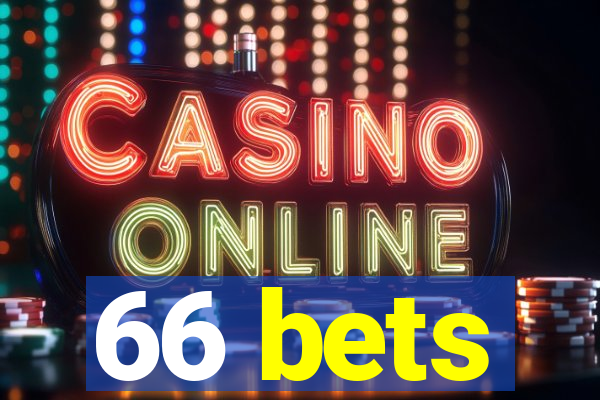 66 bets