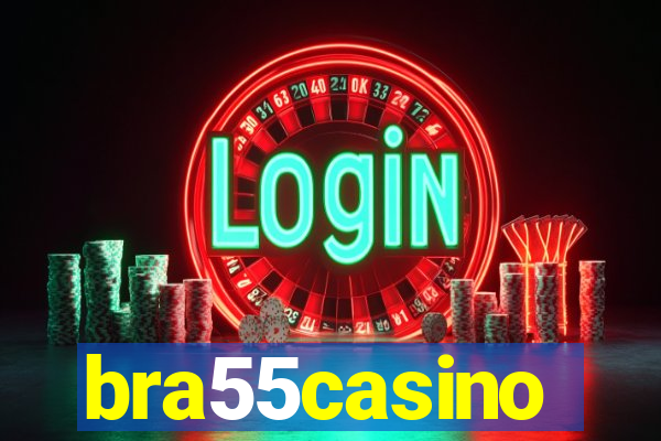 bra55casino