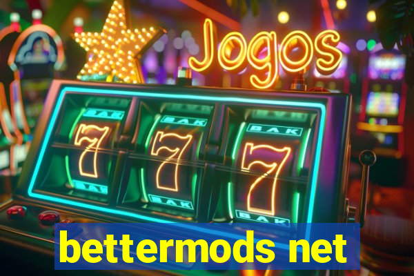 bettermods net