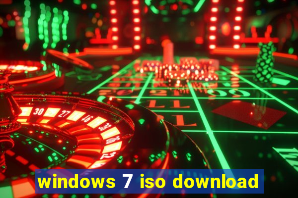 windows 7 iso download