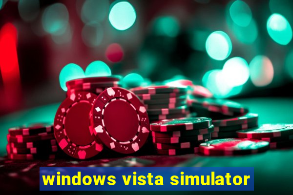 windows vista simulator