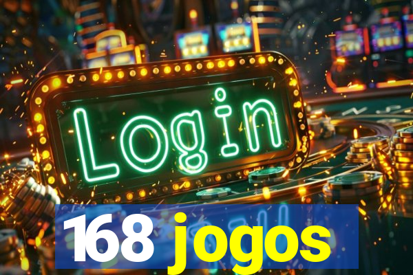 168 jogos