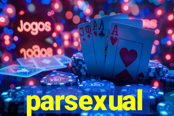 parsexual