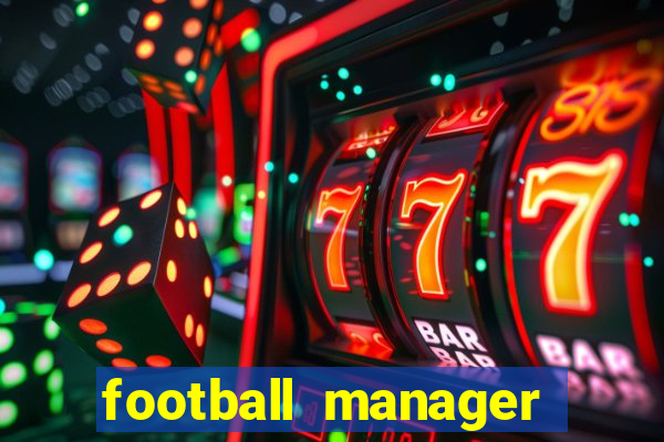 football manager 2019 fm scout