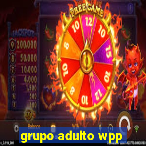 grupo adulto wpp