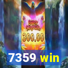 7359 win