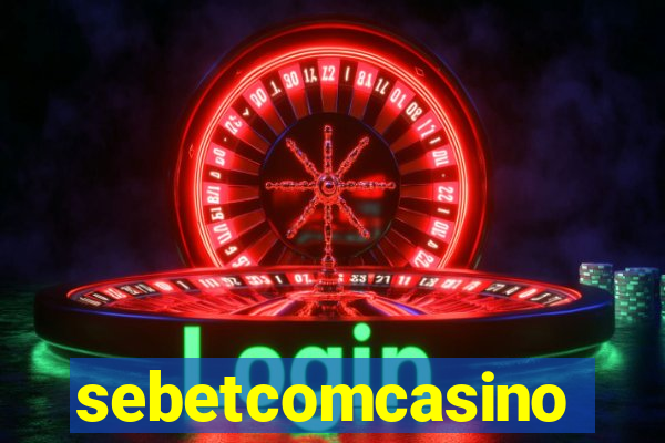 sebetcomcasino