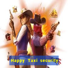 Happy Taxi security password road 96 happy