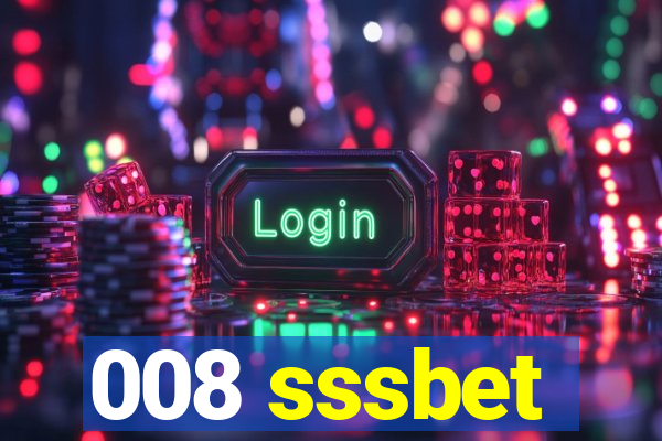 008 sssbet