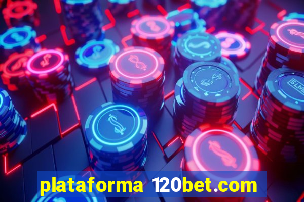 plataforma 120bet.com