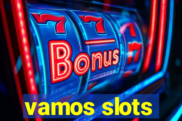 vamos slots