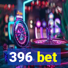 396 bet