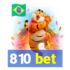 810 bet