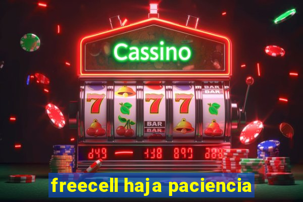 freecell haja paciencia