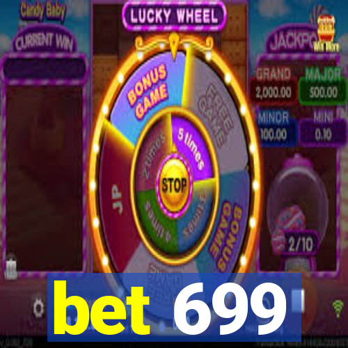 bet 699