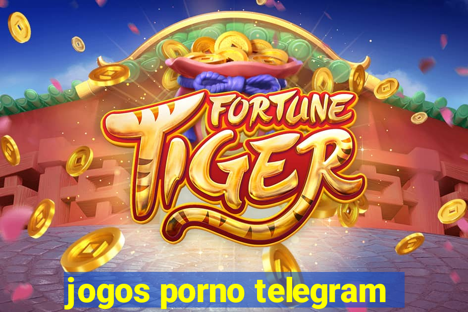 jogos porno telegram