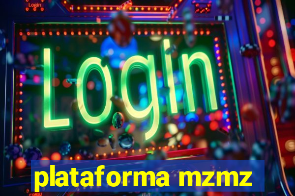 plataforma mzmz