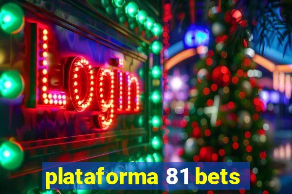 plataforma 81 bets