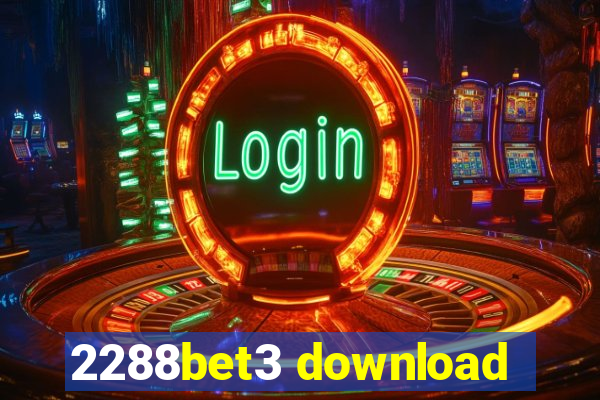 2288bet3 download