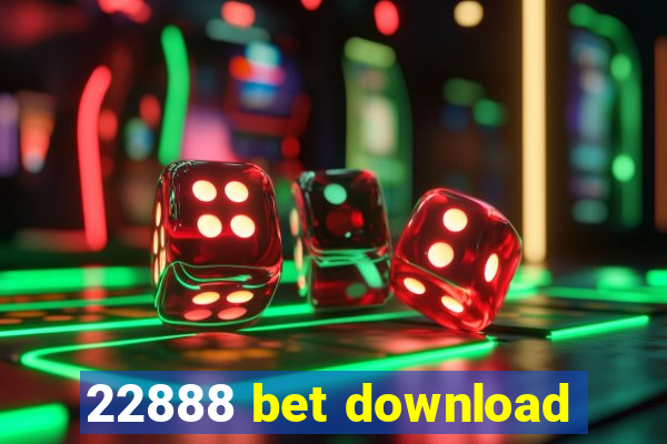 22888 bet download