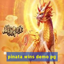 pinata wins demo pg