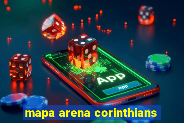 mapa arena corinthians