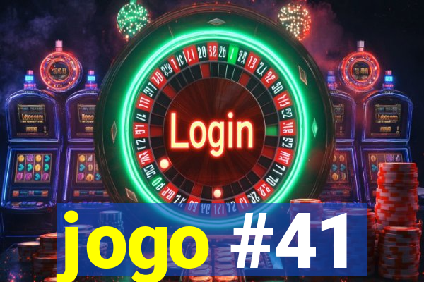 jogo #41