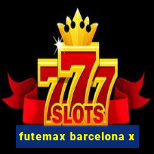 futemax barcelona x