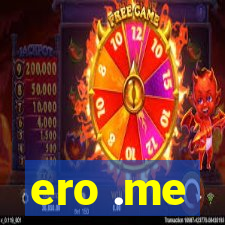 ero .me