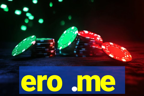 ero .me