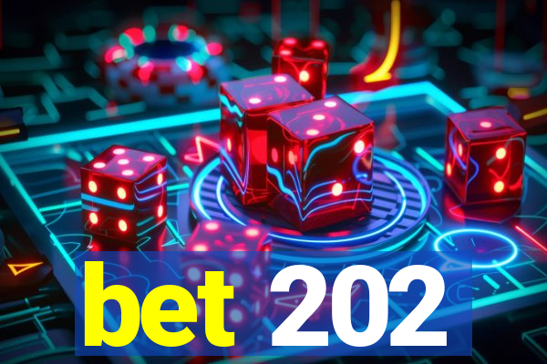 bet 202